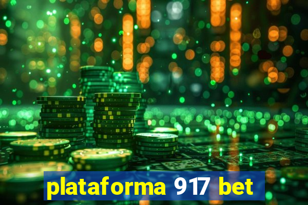 plataforma 917 bet